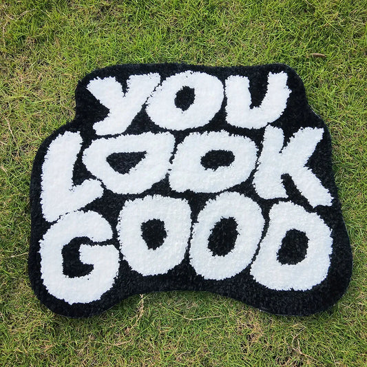 "You Look Good" Custom Carpet